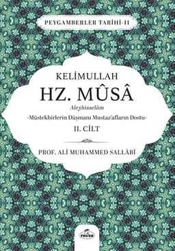 Kelimullah Hz. Musa Aleyhisselam (2. Cilt)