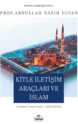 Kitle İletişim Araçları ve İslam