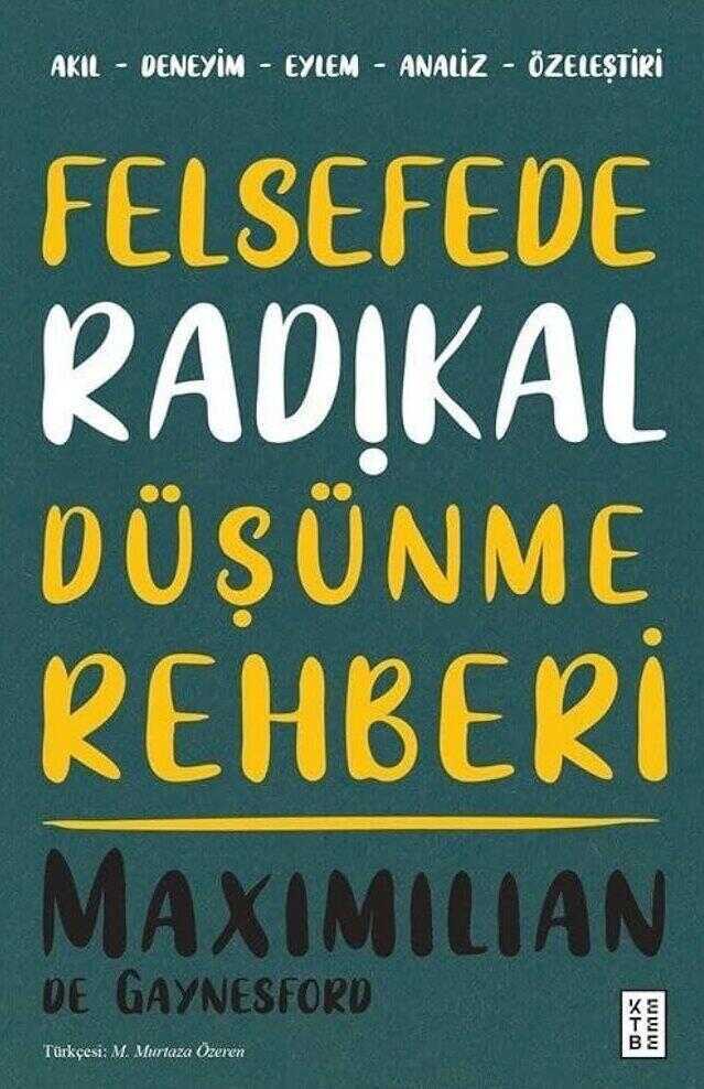 Felsefede Radikal Düşünme Rehberi