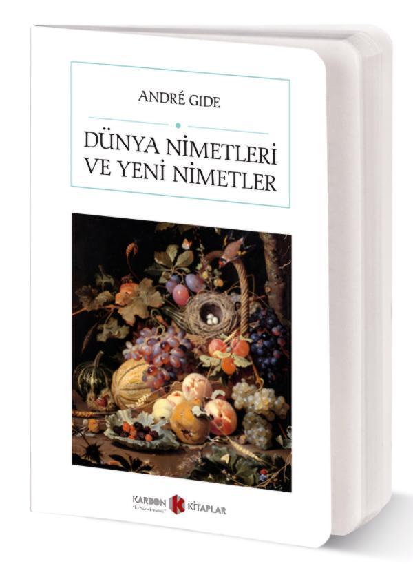 Dünya Nimetleri ve Yeni Nimetler — André Gide