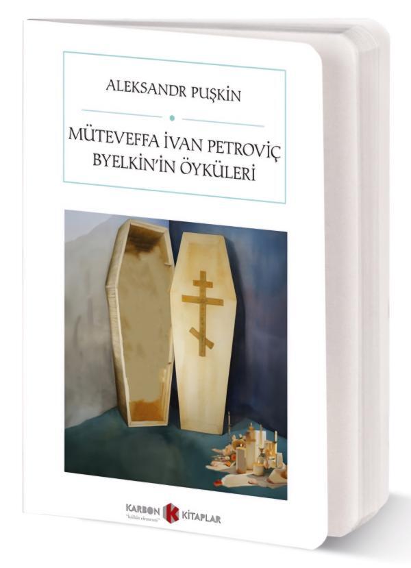 Müteveffa İvan Petroviç Byelkin’in Öyküleri (Cep Boy) (Tam Metin)