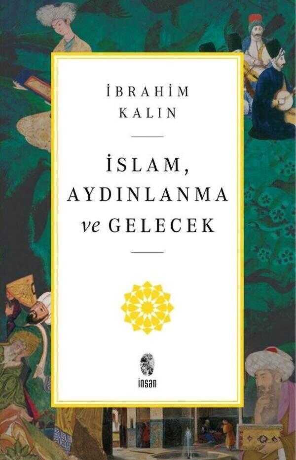 İslam, Aydınlanma ve Gelecek