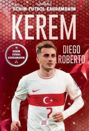 Benim Futbol Kahramanım: Kerem