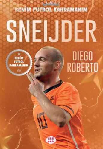 Benim Futbol Kahramanım: Sneijder