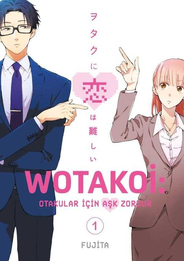 Wotakoi: Otakular İçin Aşk Zordur - Cilt 1