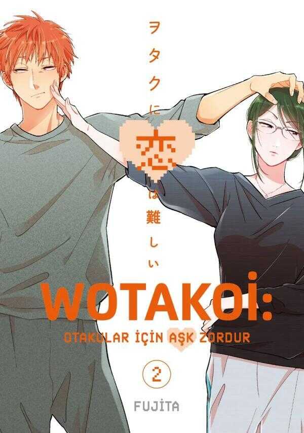Wotakoi: Otakular İçin Aşk Zordur - Cilt 2