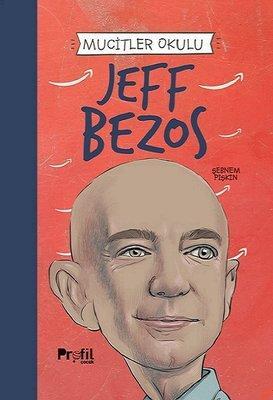 Jeff Bezos  Mucitler Okulu