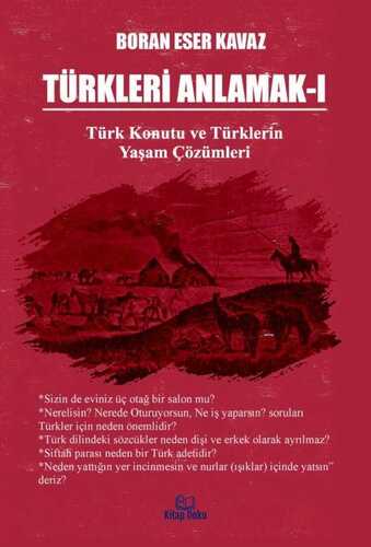 Türkleri Anlamak - I