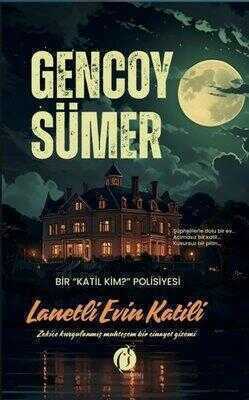 Lanetli Evin Katili — Gencoy Sümer