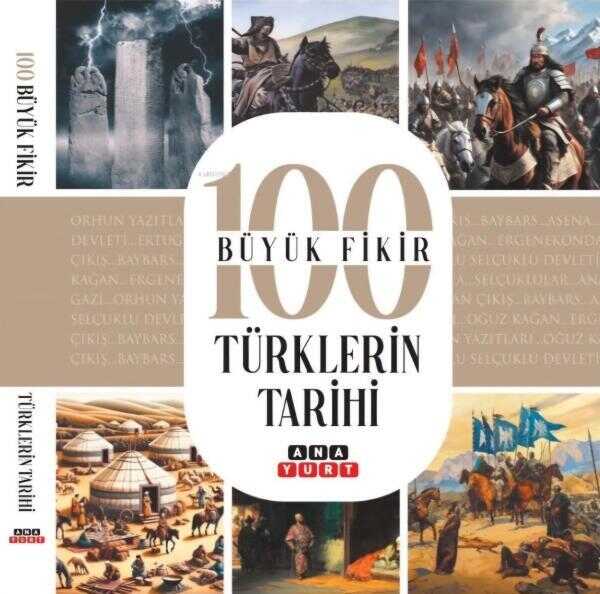 100 Büyük Fikir: Türklerin Tarihi