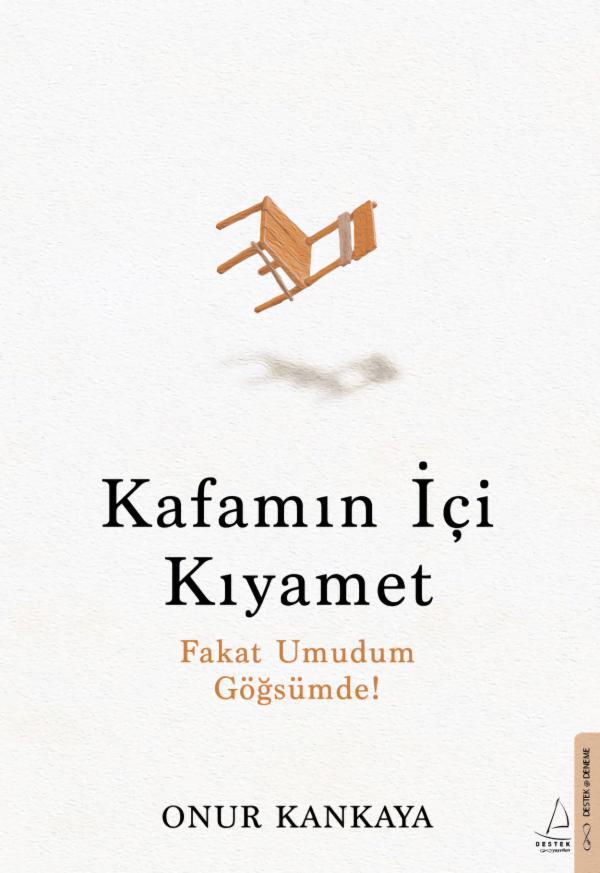 Kafamın İçi Kıyamet — Onur Kankaya