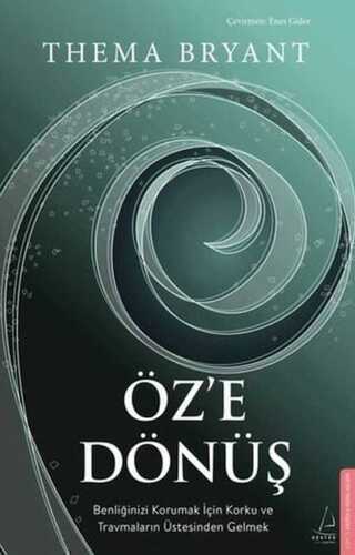Öz'e Dönüş — Thema  Bryant