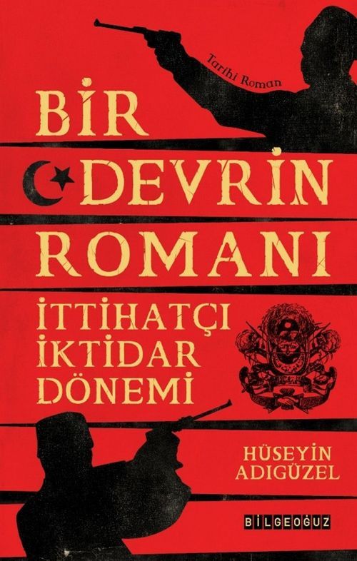Bir Devrin Romanı — Hüseyin Adıgüzel