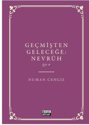 Geçmişten Geleceğe: Nevrûh