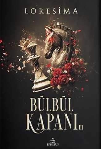 Bülbül Kapanı III