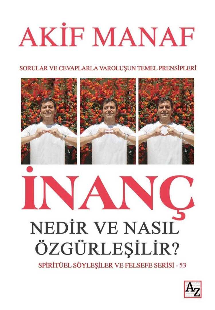 İnanç Nedir ve Nasıl Özgürleşilir?