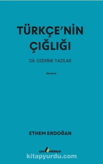 Türkçe’nin Çığlığı