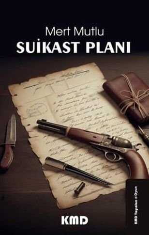 Suikast Planı — Mert Mutlu