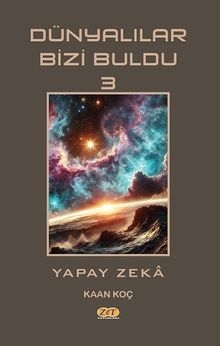 Dünyalılar Bizi Buldu 3