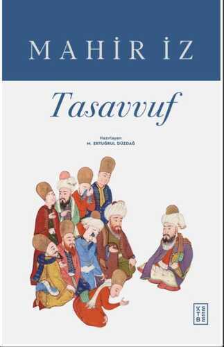 Tasavvuf — Mahir İz