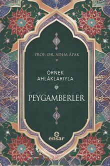 Örnek Ahlaklarıyla Peygamberler
