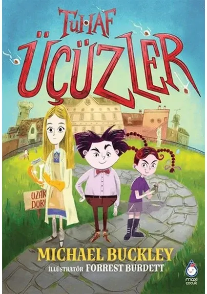 Tuhaf Üçüzler — Michael Buckley
