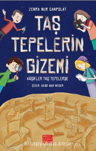 Taş Tepelerin Gizemi / Kaşifler Taş Tepelerde