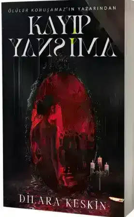 Kayıp Yansıma — Дилара Кескин