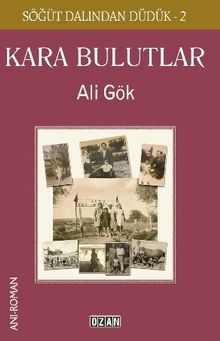 Kara Bulutlar – Söğüt Dalından Düdük 2