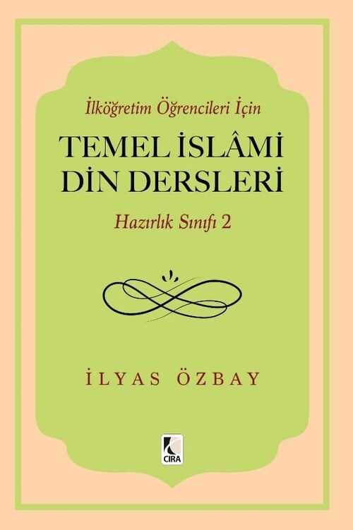 Temel İslâmi Din Dersleri Hazırlık Sınıfı 2