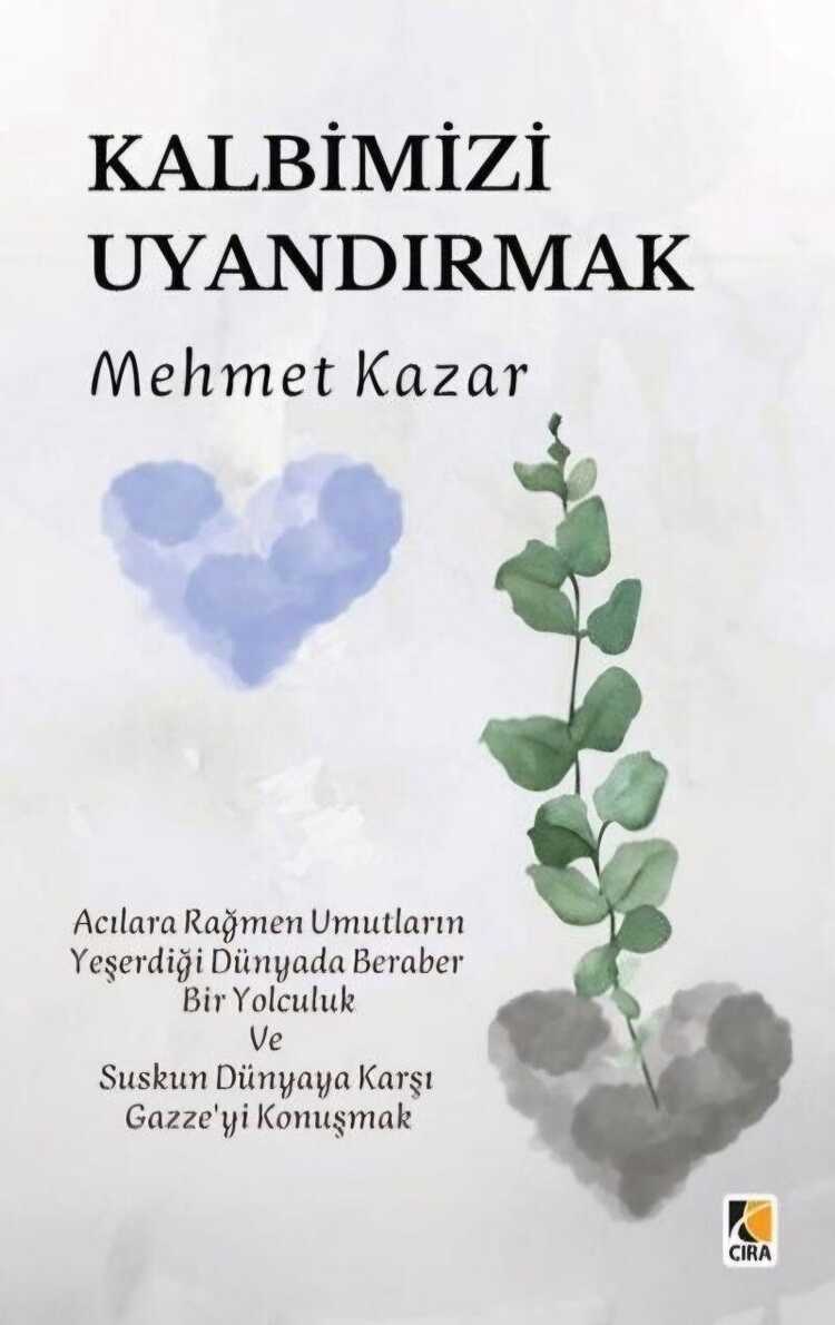 Kalbimizi Uyandırmak