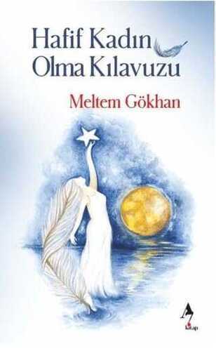 Hafif Kadın Olma Kılavuzu