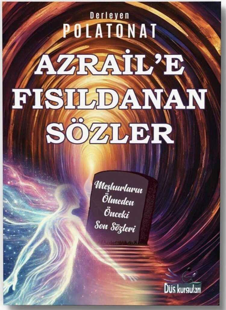 Azraile Fısıldanan Sözler
