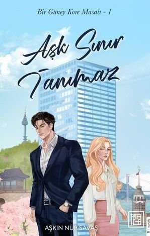 Aşk Sınır Tanımaz (Ciltli) — Aşkın Nur Savaş