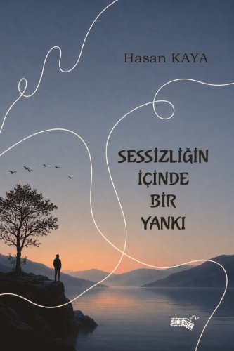 Sessizliğin İçinde Bir Yankı