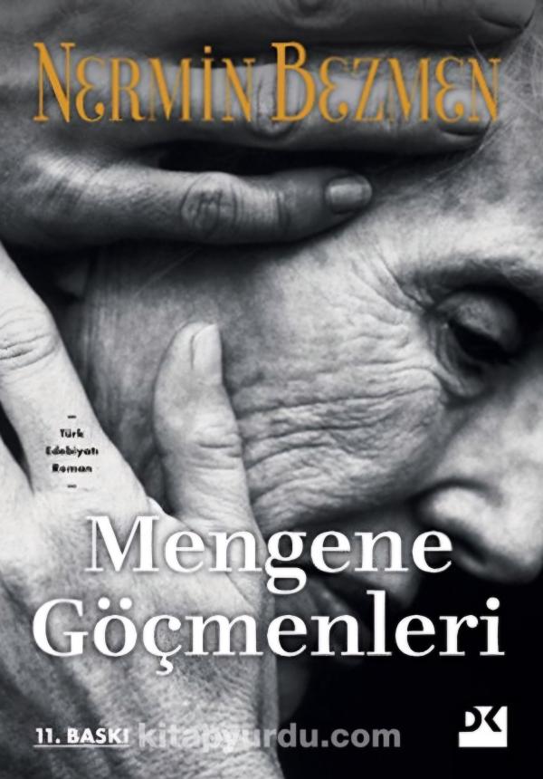 Mengene Göçmenleri — Nermin Bezmen