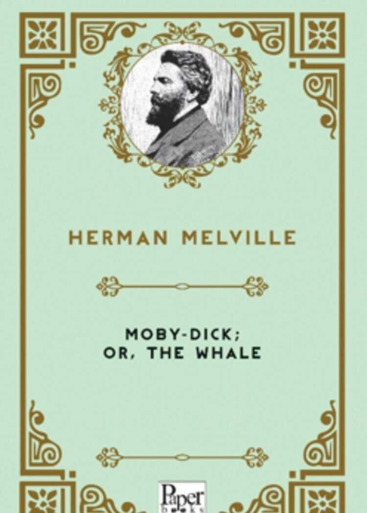 Moby Dick; or, The Whale