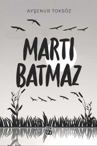 Martı Batmaz — Ayşenur Toksöz
