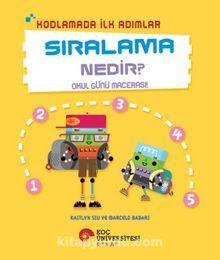 Kodlamada İlk Adımlar Sıralama Nedir?