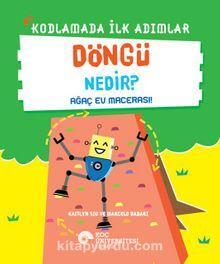 Kodlamada İlk Adımlar Döngü Nedir?
