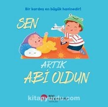 Sen Artık Abi Oldun