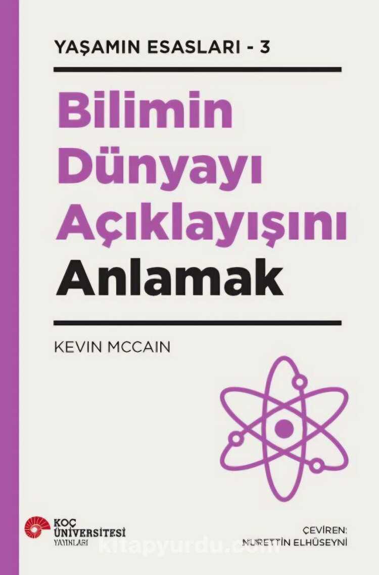 Bilimin Dünyayı Açıklayışını Anlamak