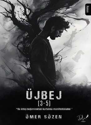 Üj Bej (3-5) — Ömer Sözen