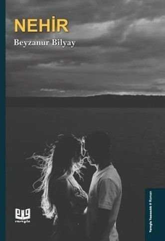 Nehir — Beyzanur Bilyay