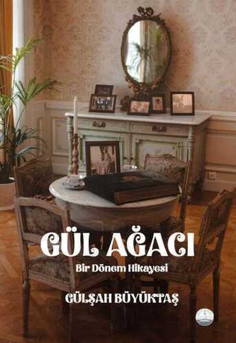 Gül Ağacı — Gülşah Büyüktaş