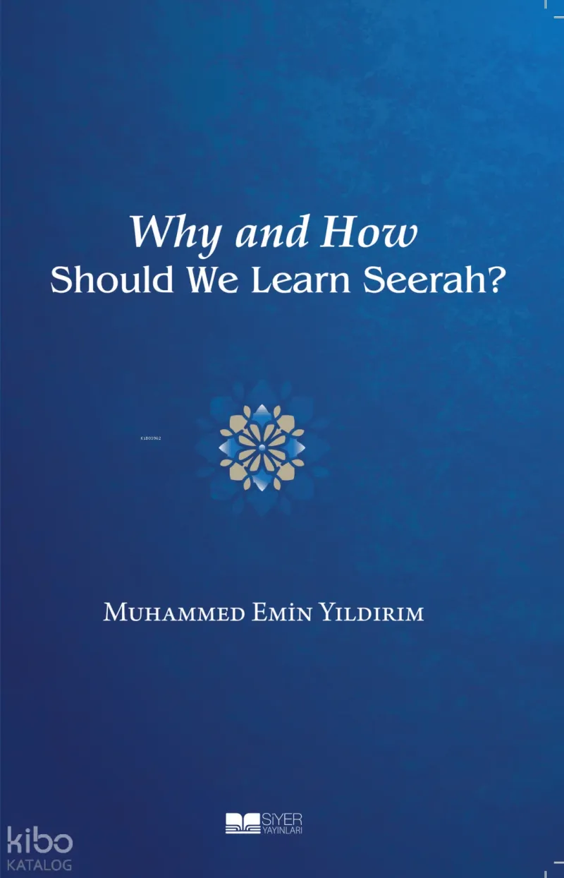 Why and How Should We Learn Seerah?