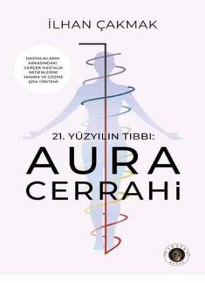 21. Yüzyılın Tıbbı: Aura Cerrahi