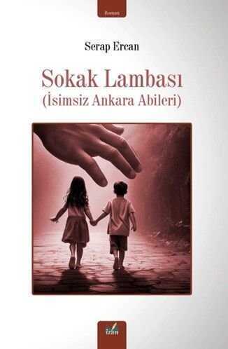 Sokak Lambası  İsimsiz Ankara Abileri — Serap Ercan