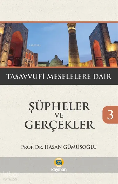 Şüpheler ve Gerçekler 3