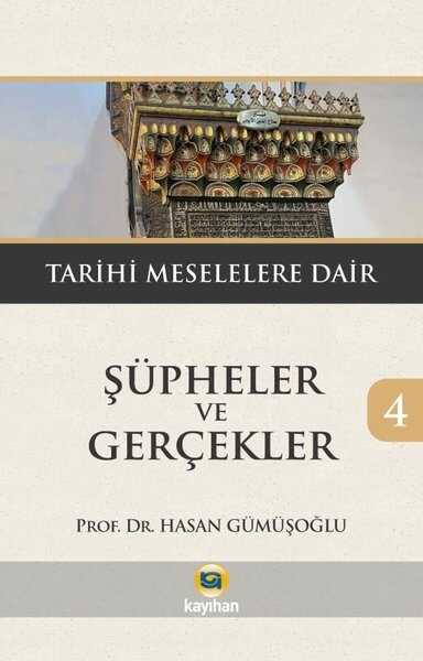 Şüpheler ve Gerçekler 4